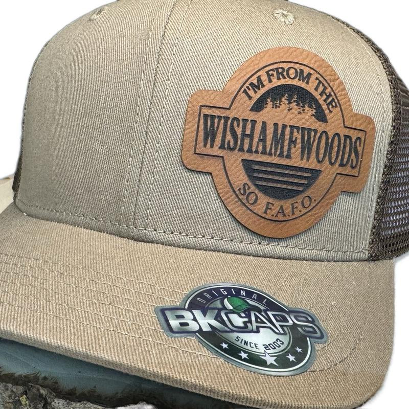 I’M from the Wishamfwoods so F.A.F.O Hat!